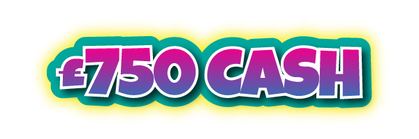 £750 Cash